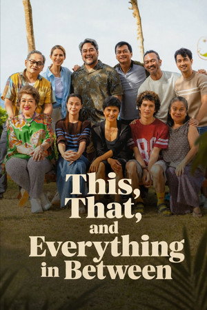 This, That and Everything in Between (2026) โน่นี่ นั่น ชีวิตมันก็วุ่นแบบนี้